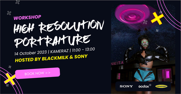 Workshop: High Resolution Portraiture with Blackmilk & Sony